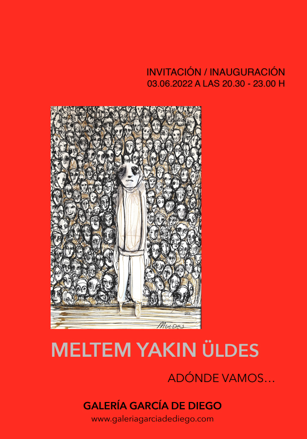 03-06-2022-meltem-yakin-ueldes-galeria-garcia-de-diego